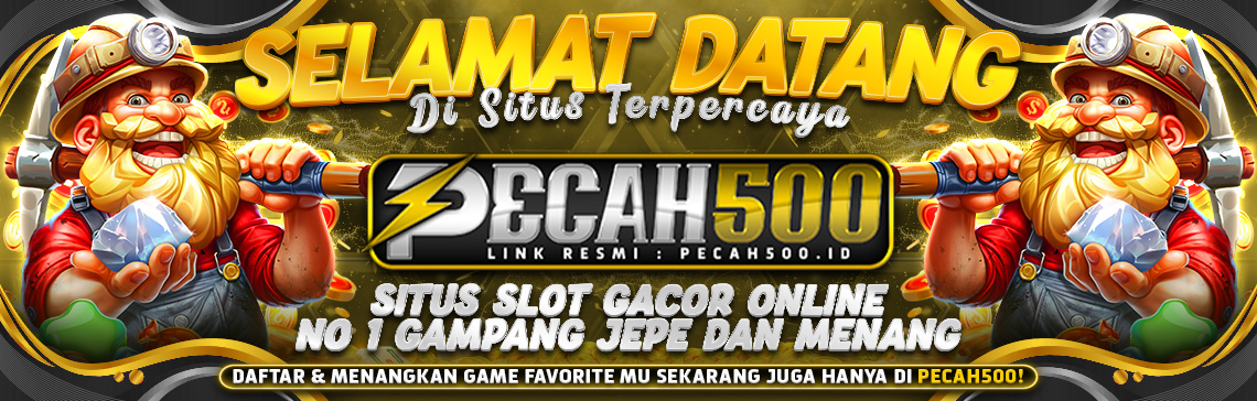 PECAH500 Slot Online 